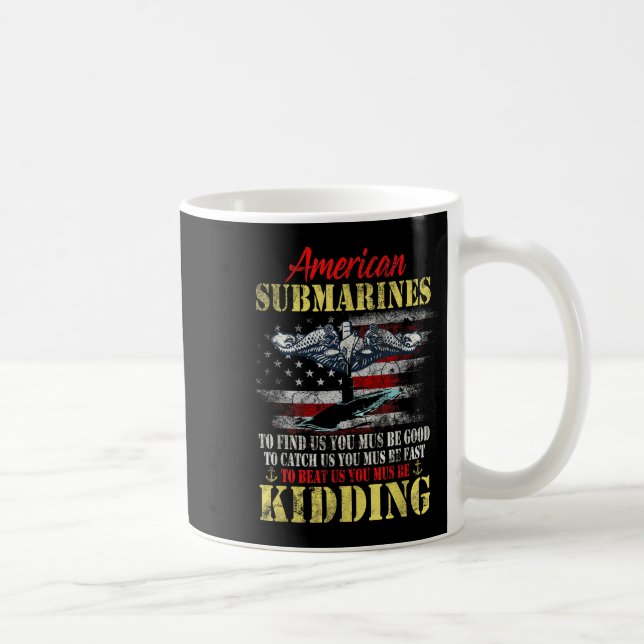 Caneca De Café American Submarines Veteran Kidding Silent Service (Direita)
