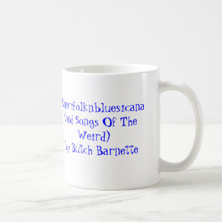 Caneca De Café Amerifolknbluesicana (e canções do estranho) por…