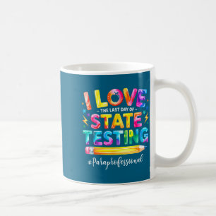 Caneca De Café Amo o último dia de testes estaduais engraçado