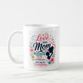 Caneca De Café Amo Você Mamãe Tipografia Floral Design Dia das Mã