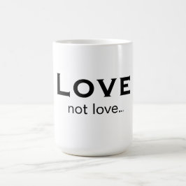 Caneca De Café Amor não amor