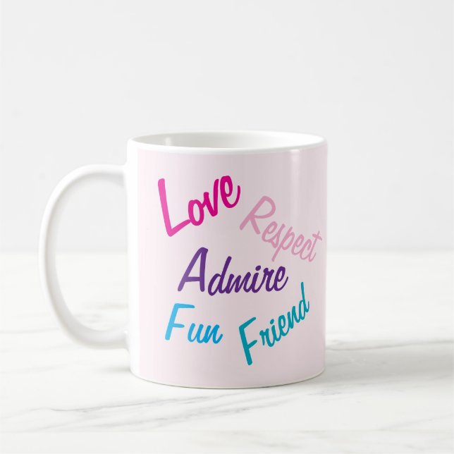 Caneca De Café Amor Respeite Admire Melhor Mãe Nunca (Esquerda)