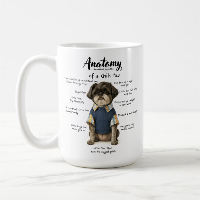 Caneca De Café Anatomy of a Shihtzu Unconditional Love Edition  (Esquerda)