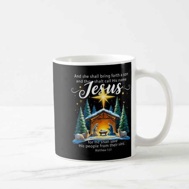 Caneca De Café And Thou Shalt Call His Name Jesus Nativity Christ (Direita)