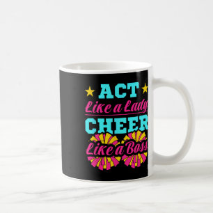 Caneca De Café Animadora de Torcida Liderança Agir Como Uma Dama 
