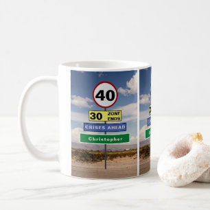 Caneca De Café aniversário de 40 anos Funny Road Trip Sign Add Yo