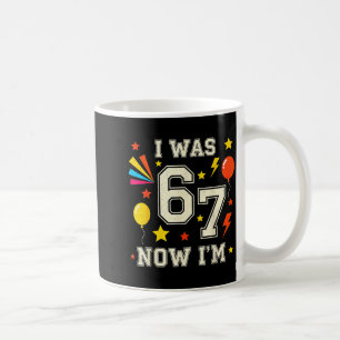 Caneca De Café Aniversário de 7 Anos Eu Era 6 Agora Sou 7 67 Cria