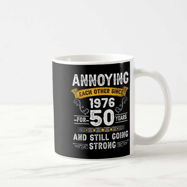 Caneca De Café Annoying Each Other Since 1976 Couple Wedding Anni (Direita)