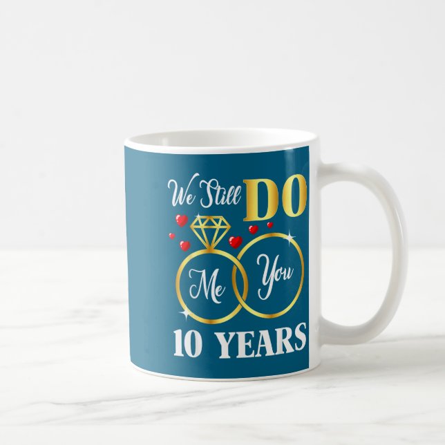 Caneca De Café Anos Ainda 10 Casamento 10º Bodas (Direita)