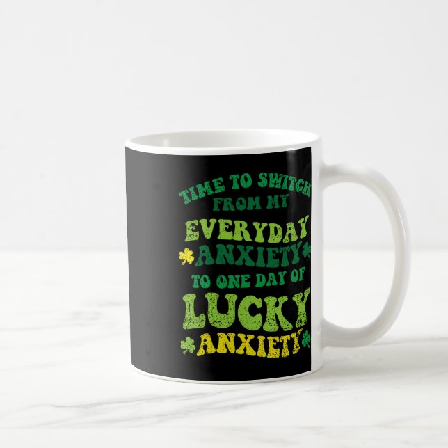 Caneca De Café Ansiedade Sortuda Dia de São Patrício Clover Funny (Direita)