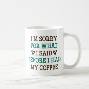 Caneca De Café Antes De Ter Meu Café