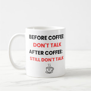 Caneca De Café Antes do Café Não Fale - Engraçado Sarcástico