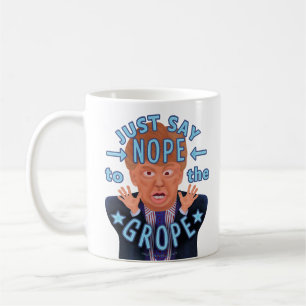 Caneca De Café Anti eleição 2016 de Donald Trump Nope ao Grope