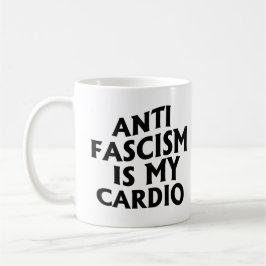 Caneca De Café Anti-fascismo é meu Cardio
