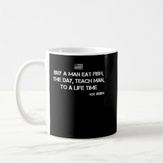 Caneca De Café Anti Joe Biden Quote Buy a man eat fish