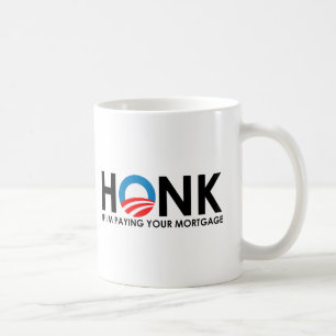 Caneca De Café Anti-Obama Bumpersticker - Honk se pagar Im seu