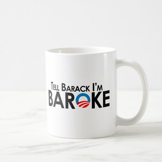 Caneca De Café Anti-Obama - diga Barack Im Baroke (Direita)