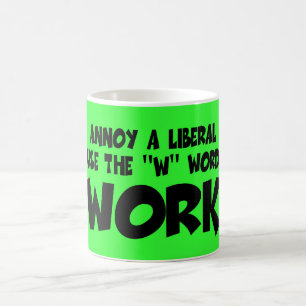 Caneca De Café Anti slogan liberal engraçado do trabalho