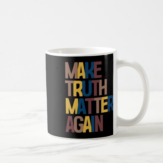 Caneca De Café Antitrump - Faça do problema da verdade novamente (Direita)