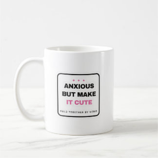 Caneca De Café Anxious But Make It Cute Funny Mug