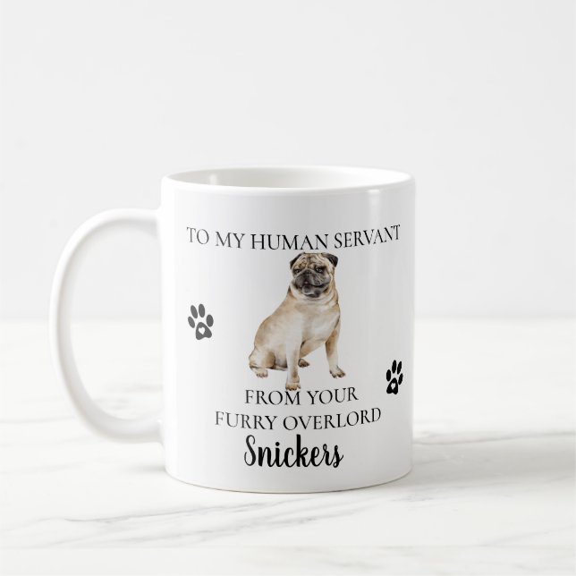 Caneca De Café Ao meu servo humano Engraçado Dog Dift Pug (Esquerda)