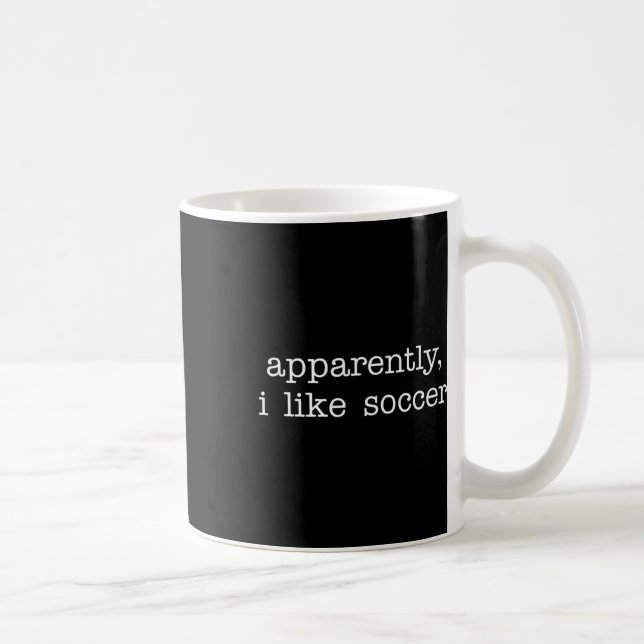 Caneca De Café Aparentemente Eu Gosto de Citação de Futebol Para  (Direita)