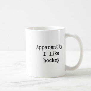 Caneca De Café Aparentemente Eu Gosto de Hockey Divertido Mãe Pai