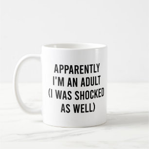 Caneca De Café Aparentemente sou um Adulto, também fiquei chocado