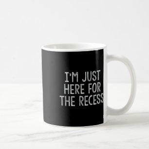 Caneca De Café Apenas Aqui Pelo Recreio Divertido De Volta à Esco