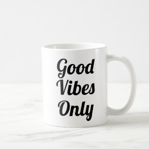 Caneca De Café Apenas boas vibrações   Slogan Mug   datilografi