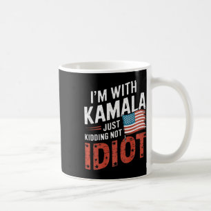Caneca De Café Apenas Brincando Não Idiota Anti Kamala Harris Shi
