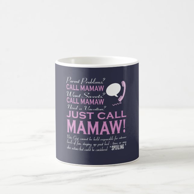 Caneca De Café Apenas chamada MAMAW (Centro)