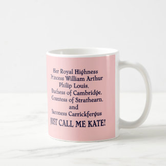 Caneca De Café Apenas chame-me Kate!