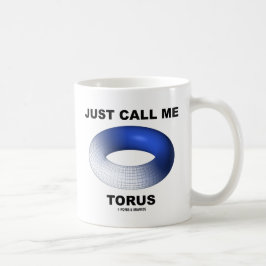 Caneca De Café Apenas chame-me toro (a topologia azul do toro)