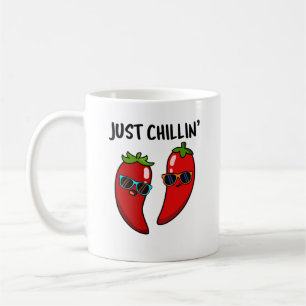Caneca De Café Apenas Chillin Funny Chilli Pun