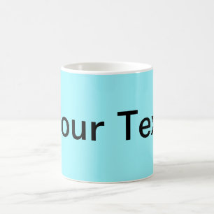 Caneca De Café APENAS COR / ciano + seu texto