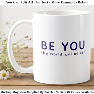 Caneca De Café Apenas Seja Você 073 Citação Inspiradora Motivacio