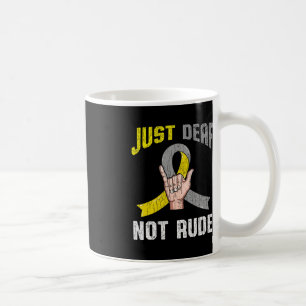 Caneca De Café Apenas surdo não é rude Roupa de consciência Lingu