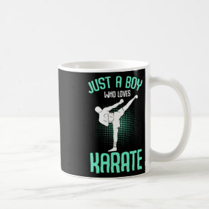 Caneca De Café Apenas Um Menino Que Ama Caratê Meninos