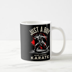Caneca De Café Apenas Um Menino Que Ama Karate - Artes Marciais D