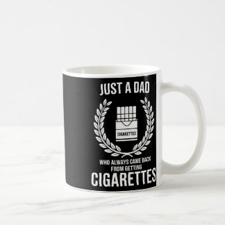 Caneca De Café Apenas Um Pai Que Sempre Veio Ck De Pegar Um Cigar