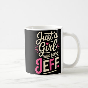Caneca De Café Apenas Uma Garota Que Ama Jeff T-shirt Fofo Jeff T
