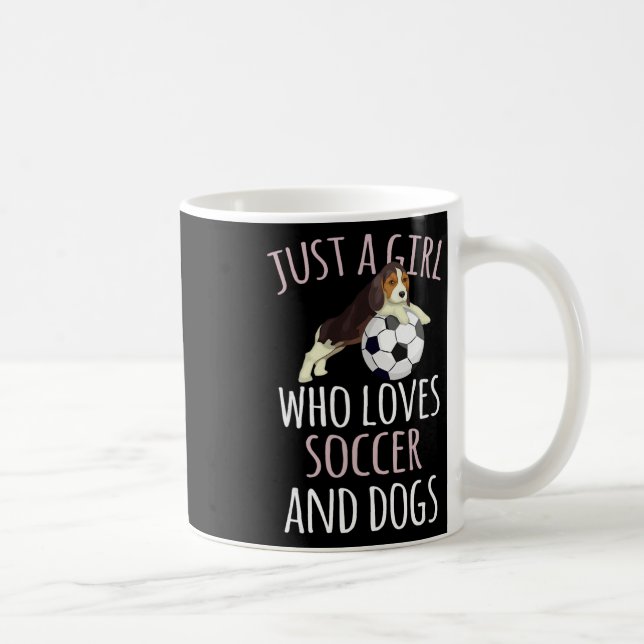 Caneca De Café Apenas Uma Garota Que Ama Jogar Futebol Com Cachor (Direita)