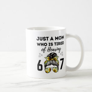 Caneca De Café Apenas Uma Mãe Cansada De Ouvir 67 Memes Engraçado