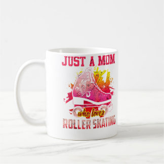 Caneca De Café Apenas Uma Mãe Que Ama Patinação Sobre Rodas Engra