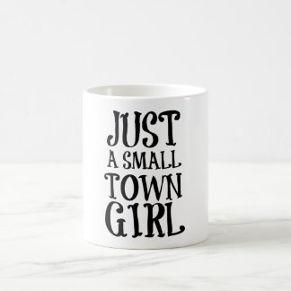 Caneca De Café Apenas uma menina da cidade pequena