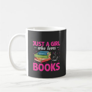 Caneca De Café Apenas Uma Menina Que Ama Livros