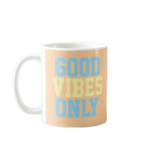 Caneca de Café Apenas Vibrações Boas