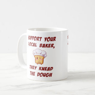 Caneca De Café Apoie o seu padeiro e ajoelhe a massa