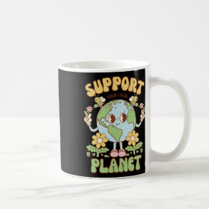 Caneca De Café Apoie o seu planeta local Homens Mulheres Crianças